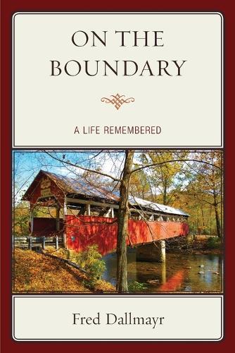 Бумажная книга «On the Boundary: A Life Remembered», автор Фред Даллмайр - фото №1