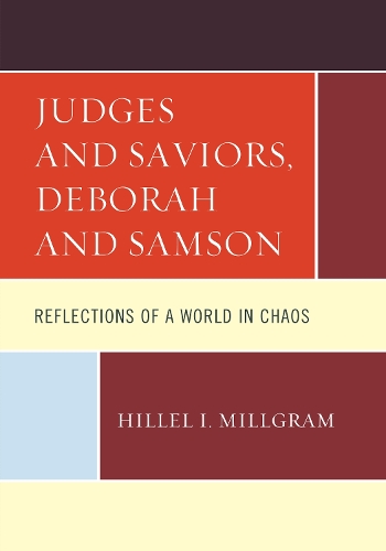 Бумажная книга «Judges and Saviors, Deborah and Samson: Reflections of a World in Chaos», автор Гиллель И. Милграм - фото №1