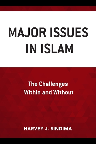 Паперова книга «Major Issues in Islam: The Challenges Within and Without», автор Харві Дж. Сіндіма - фото №1
