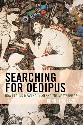 Паперова книга «Searching for Oedipus: How I Found Meaning in an Ancient Masterpiece», автор Кеннет Глейзер - фото №1