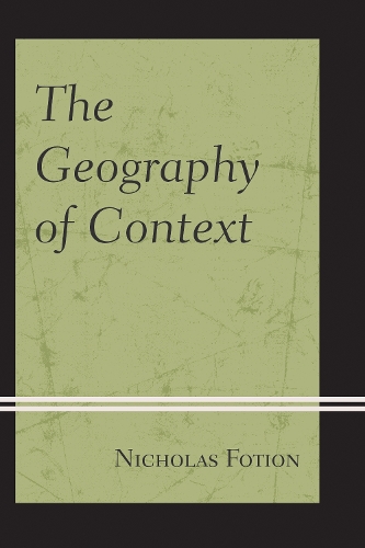 Бумажная книга «The Geography of Context», автор Николас Фотион - фото №1