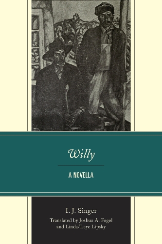 Паперова книга «Willy: A Novella», автор I. Я. Сінгер - фото №1