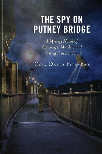 Бумажная книга «The Spy on Putney Bridge: A Mystery Novel of Espionage, Murder, and Betrayal in London», автор Дэвид Фитц-Энц - фото №1