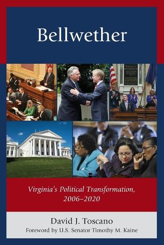 Паперова книга «Bellwether: Virginia's Political Transformation, 2006-2020», автор Девід Дж. Тоскано - фото №1