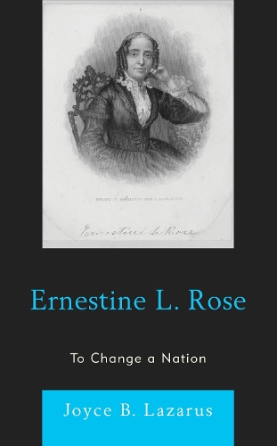 Паперова книга «Ernestine L. Rose: To Change a Nation», автор Джойс Б. Лазарус - фото №1