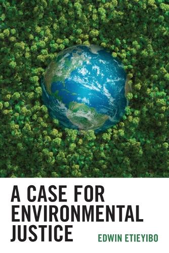 Паперова книга «A Case for Environmental Justice», автор Едвін Етьєйбо - фото №1