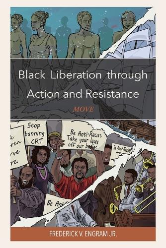 Бумажная книга «Black Liberation through Action and Resistance: MOVE», автор Фредерик В. Энграм мл. - фото №1