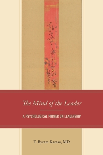 Паперова книга «The Mind of the Leader: A Psychological Primer on Leadership», автор Т. Байрам Карасу - фото №1