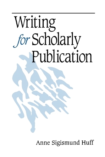 Бумажная книга «Writing for Scholarly Publication», автор Энн Сигизмунд Хафф - фото №1