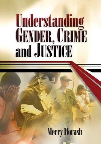 Паперова книга «Understanding Gender, Crime, and Justice», автор Меррі Мораш - фото №1