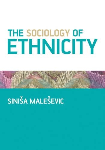 Бумажная книга «The Sociology of Ethnicity», автор Синиша Малесевич - фото №1