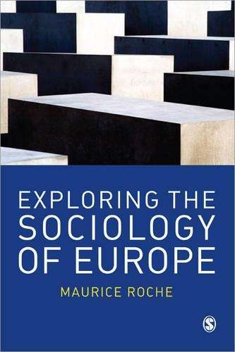 Бумажная книга «Exploring the Sociology of Europe: An Analysis of the European Social Complex», автор Морис Рош - фото №1