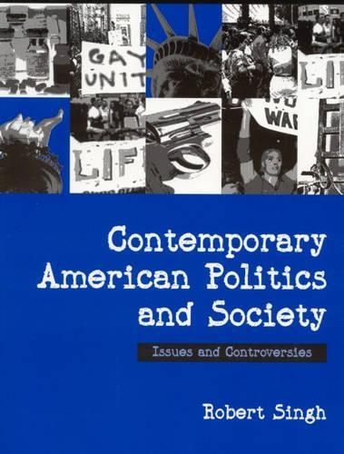Бумажная книга «Contemporary American Politics and Society: Issues and Controversies», автор Роберт Сингх - фото №1