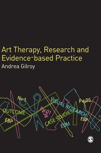 Паперова книга «Art Therapy, Research and Evidence-based Practice», автор Андреа Гілрой - фото №1