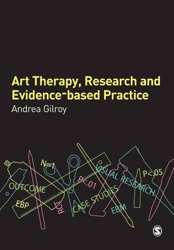 Бумажная книга «Art Therapy, Research and Evidence-based Practice», автор Андреа Гилрой - фото №1