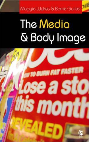 Бумажная книга «The Media and Body Image: If Looks Could Kill», авторов Барри Гюнтер, Мэгги Уайкс - фото №1
