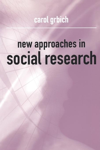 Бумажная книга «New Approaches in Social Research», автор Кэрол Грбич - фото №1