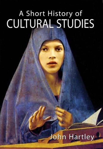Паперова книга «A Short History of Cultural Studies», автор Джон Хартлі - фото №1