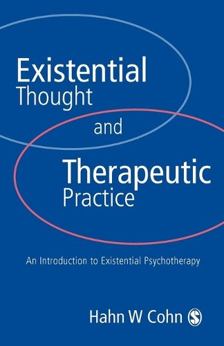 Бумажная книга «Existential Thought and Therapeutic Practice: An Introduction to Existential Psychotherapy», автор Ганс В. Кон - фото №1