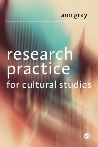Бумажная книга «Research Practice for Cultural Studies: Ethnographic Methods and Lived Cultures», автор Энн Грэй - фото №1