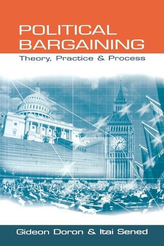 Паперова книга «Political Bargaining: Theory, Practice and Process», авторів Гедеон Дорон, Ітай Сенед - фото №1