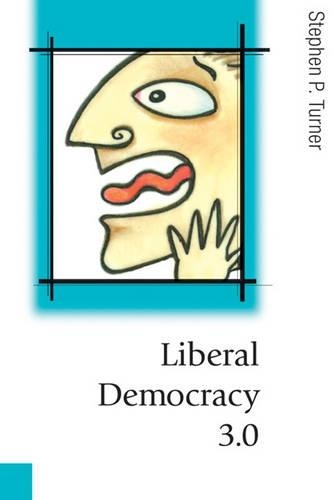 Бумажная книга «Liberal Democracy 3.0: Civil Society in an Age of Experts», автор Стивен Тернер - фото №1