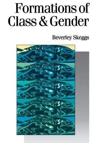 Бумажная книга «Formations of Class & Gender: Becoming Respectable», автор Беверли Скеггс - фото №1
