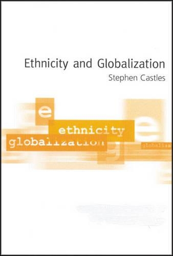Бумажная книга «Ethnicity and Globalization», автор Стивен Каслз - фото №1