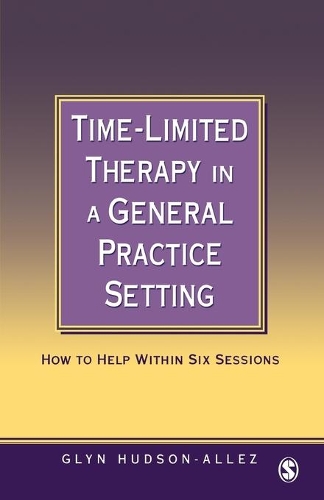 Паперова книга «Time-Limited Therapy in a General Practice Setting: How to Help within Six Sessions», автор Глін Хадсон-Аллез - фото №1