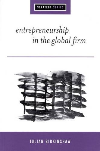 Бумажная книга «Entrepreneurship in the Global Firm: Enterprise and Renewal», автор Джулиан Биркиншоу - фото №1