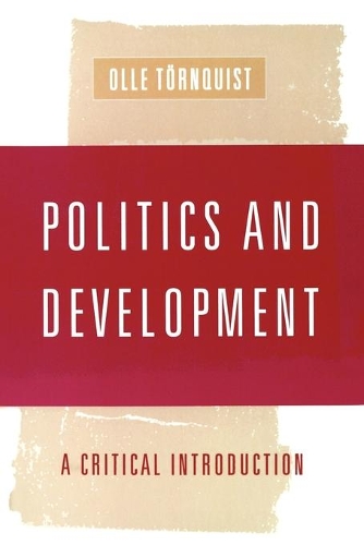 Бумажная книга «Politics and Development: A Critical Introduction», автор Олле Тёрнквист - фото №1