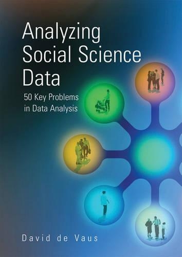 Бумажная книга «Analyzing Social Science Data: 50 Key Problems in Data Analysis», автор Дэвид де Ваус - фото №1