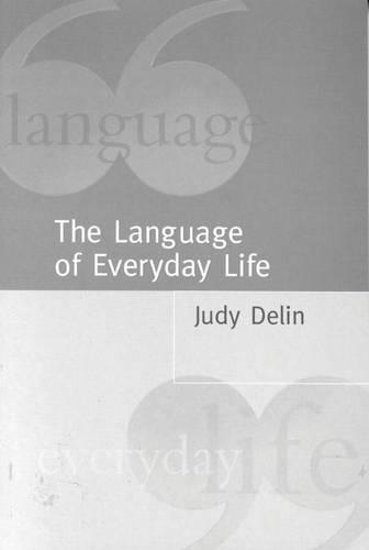 Бумажная книга «The Language of Everyday Life: An Introduction», автор Джуди Делин - фото №1