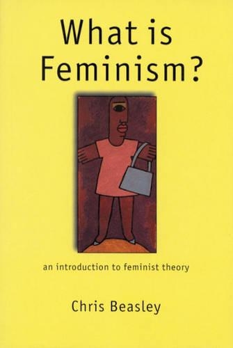 Паперова книга «What is Feminism?: An Introduction to Feminist Theory», автор Кріс Біслі - фото №1