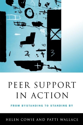 Бумажная книга «Peer Support in Action: From Bystanding to Standing By», авторов Хелен Кови, Патти Уоллес - фото №1