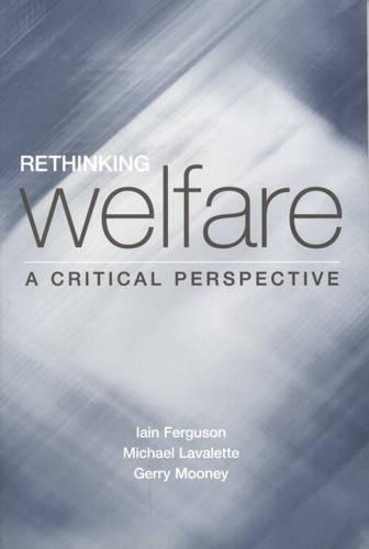 Паперова книга «Rethinking Welfare: A Critical Perspective», авторів Джеррі Муні, Ієн Фергюсон, Майкл Лавалетт - фото №1