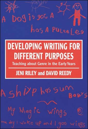 Бумажная книга «Developing Writing for Different Purposes: Teaching about Genre in the Early Years», авторов Дэвид Риди, Джени Райли - фото №1