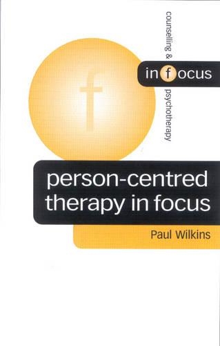 Бумажная книга «Person-Centred Therapy in Focus», автор Пол Уилкинс - фото №1