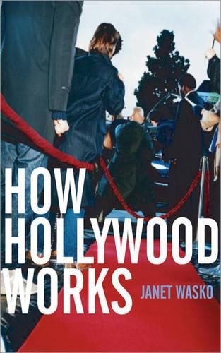 Паперова книга «How Hollywood Works», автор Джанет Васко - фото №1