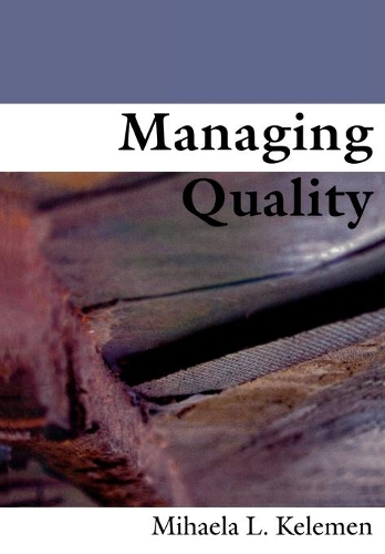 Паперова книга «Managing Quality», автор Міхаела Л. Келемен - фото №1