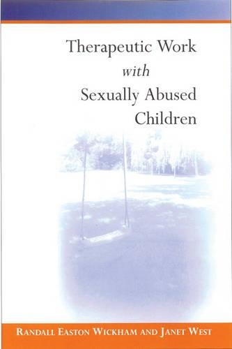 Бумажная книга «Therapeutic Work with Sexually Abused Children», авторов Джанет Уэст, Рэндалл Истон Уикхем - фото №1