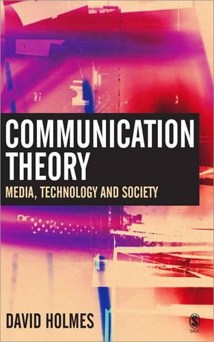 Паперова книга «Communication Theory: Media, Technology and Society», автор Девід Холмс - фото №1