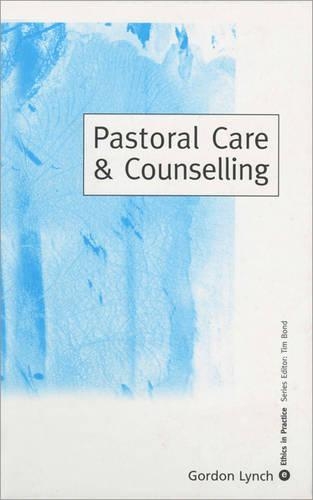 Паперова книга «Pastoral Care & Counselling», автор Гордон Лінч - фото №1