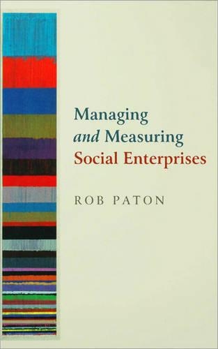 Бумажная книга «Managing and Measuring Social Enterprises», автор Роб Патон - фото №1