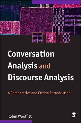 Паперова книга «Conversation Analysis and Discourse Analysis: A Comparative and Critical Introduction», автор Робін Вуффіт - фото №1