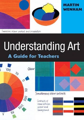 Бумажная книга «Understanding Art: A Guide for Teachers», автор Мартин Венхам - фото №1