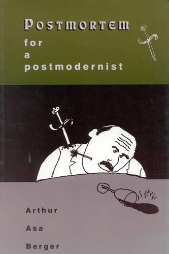 Бумажная книга «Postmortem for a Postmodernist», автор Артур Аса Бергер - фото №1