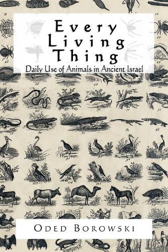 Паперова книга «Every Living Thing: Daily Use of Animals in Ancient Israel», автор Одед Боровскі - фото №1