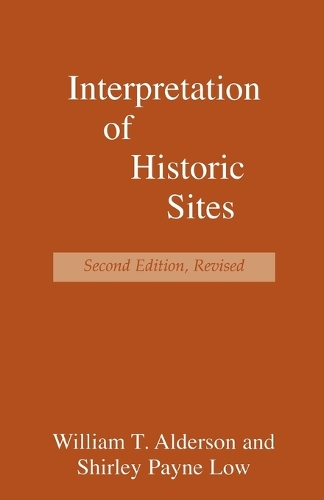 Бумажная книга «Interpretation of Historic Sites», авторов Ширли Пейн Лоу, Уильям Алдерсон - фото №1
