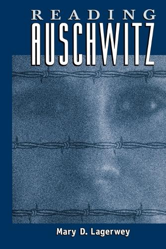 Бумажная книга «Reading Auschwitz», автор Мэри Лагервей - фото №1